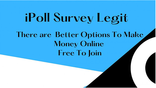 iPoll Survey Legit But There Are Better Options To Make Money Online