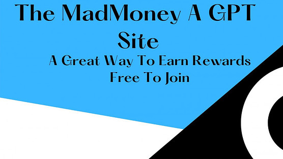 MadMoney A GPT Site Earn Rewards For Completing Tasks Free To Join